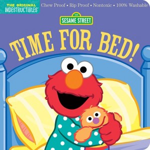 Indestructibles: Sesame Street: Time for Bed! - (Paperback) - 1 of 1