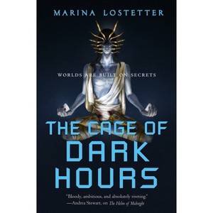 The Cage of Dark Hours - (Five Penalties) by  Marina Lostetter (Paperback) - 1 of 1