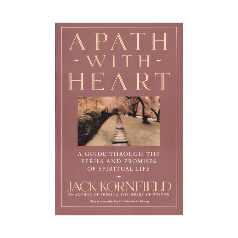 A Path with Heart - by  Jack Kornfield (Paperback), 1 of 2