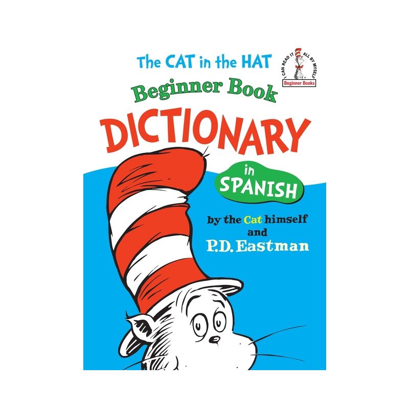 The Cat in the Hat Beginner Book Dictionary in Spanish - (Beginner Books(r)) by  P D Eastman (Hardcover), 1 of 2