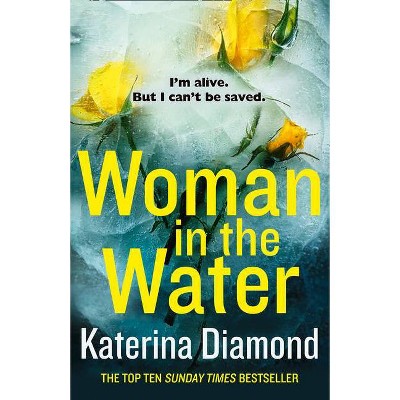  Woman in the Water - by  Katerina Diamond (Paperback) 