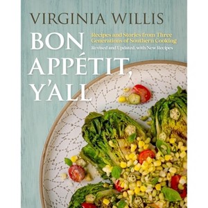 Bon Appétit, Y'All - by  Virginia Willis (Paperback) - 1 of 1