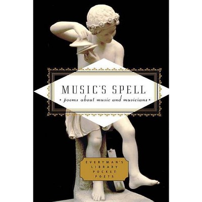 Music's Spell - (Everyman's Library Pocket Poets) by  Emily Fragos (Hardcover)