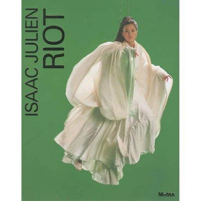 Isaac Julien: Riot - (Hardcover)