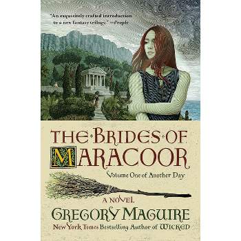 The Brides of Maracoor - (Another Day) by Gregory Maguire