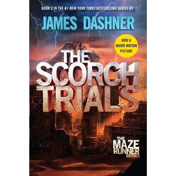 The Scorch Trials (Maze Runner, Book Two) - by  James Dashner (Hardcover)