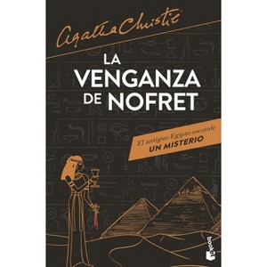 La Venganza de Nofret / Death Comes as the End - by  Agatha Christie (Paperback) - 1 of 1