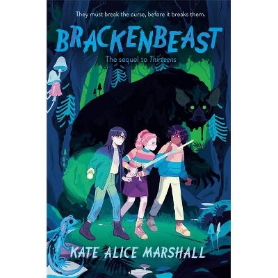 Brackenbeast - by  Kate Alice Marshall (Hardcover)