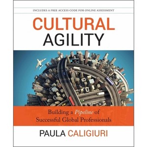 Cultural Agility - by  Paula Caligiuri (Hardcover) - 1 of 1