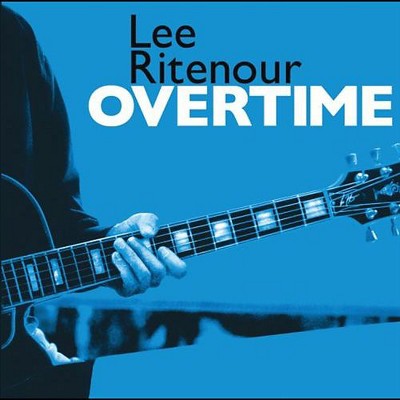 Lee Ritenour - Overtime (CD)