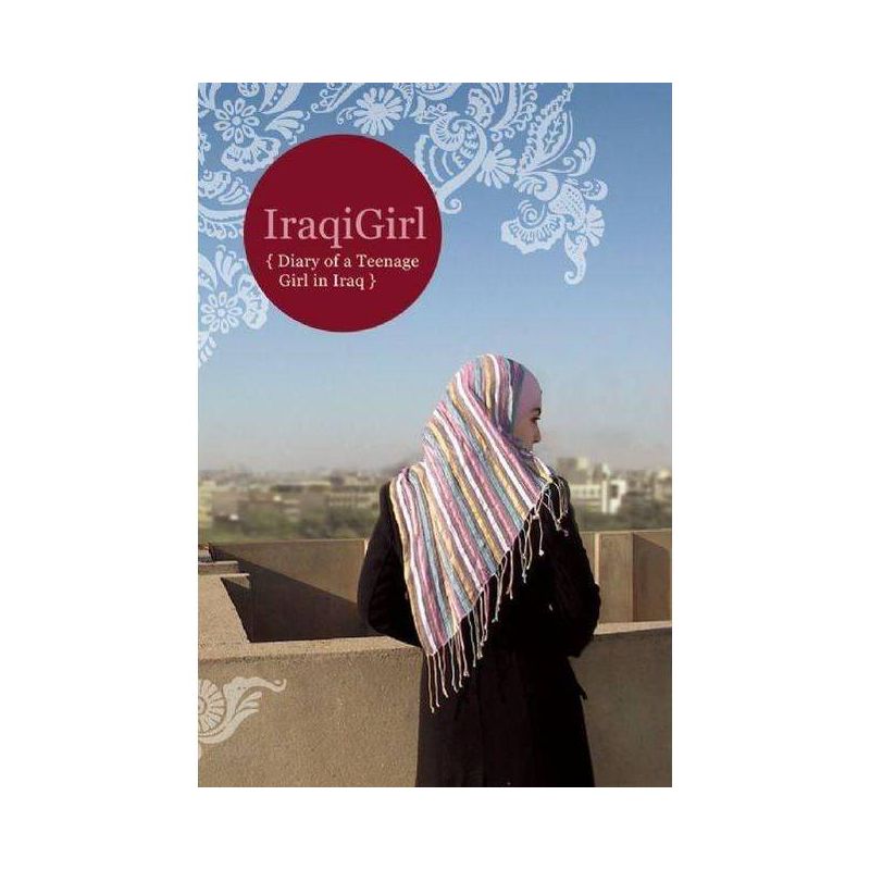 Iraqigirl: Diary of a Teenage Girl in Iraq - (Paperback), 1 of 2