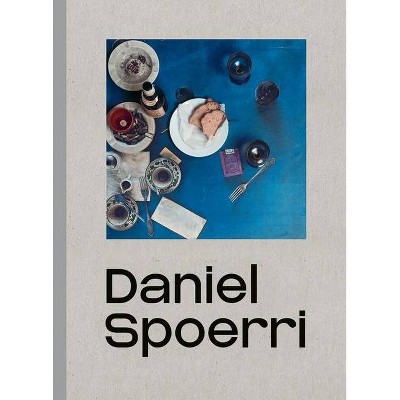 Daniel Spoerri - by  Ingried Brugger & Veronika Rudorfer (Hardcover)