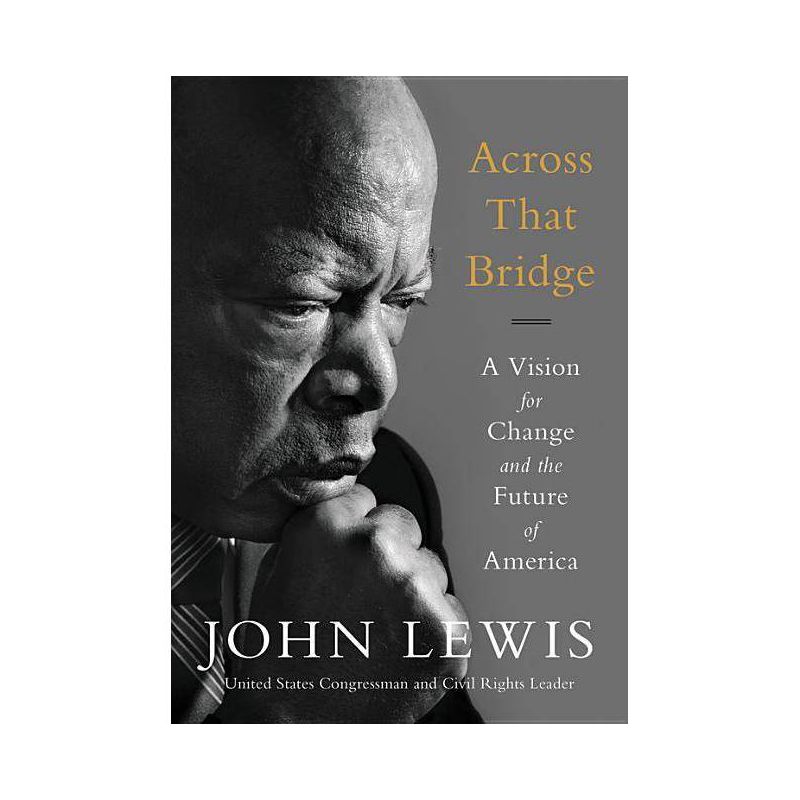 Across That Bridge - by John Lewis (Paperback), 1 of 2