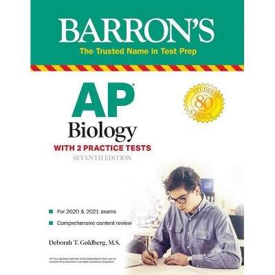 AP Biology - (Barron's Test Prep) 7th Edition by  Deborah T Goldberg (Paperback)