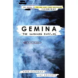 Gemina - (Illuminae Files) by  Amie Kaufman & Jay Kristoff (Paperback)