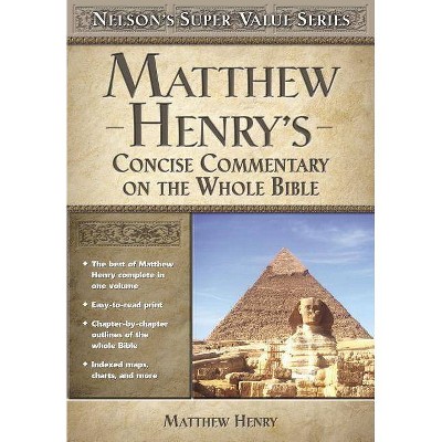 Matthew Henry's Concise Commentary on the Whole Bible - (Super Value) (Hardcover)