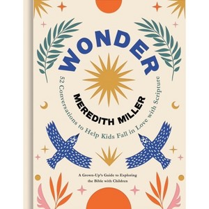 Wonder - by  Meredith Miller (Hardcover) - 1 of 1