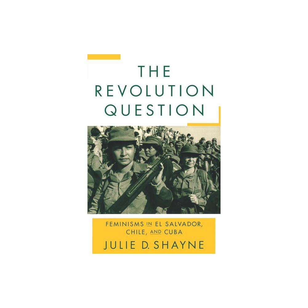 The Revolution Question - by Julie D Shayne (Paperback)