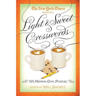 The New York Times Light & Sweet Crosswords - (Paperback)