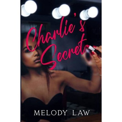 Charlie's Secret - Large Print by  Melody Law (Paperback)