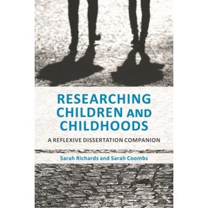 Researching Children and Childhoods - by  Sarah Richards & Sarah Coombs (Hardcover) - 1 of 1