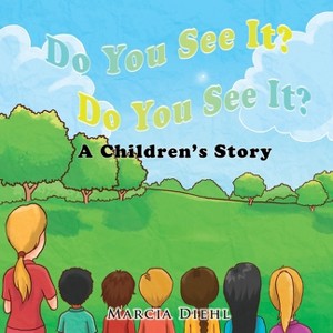 Do You See It? Do You See It? - by  Marcia Diehl (Paperback) - 1 of 1