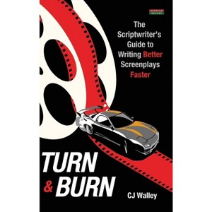 Turn & Burn - (Writing Guides) by  Cj Walley (Hardcover) - 1 of 1