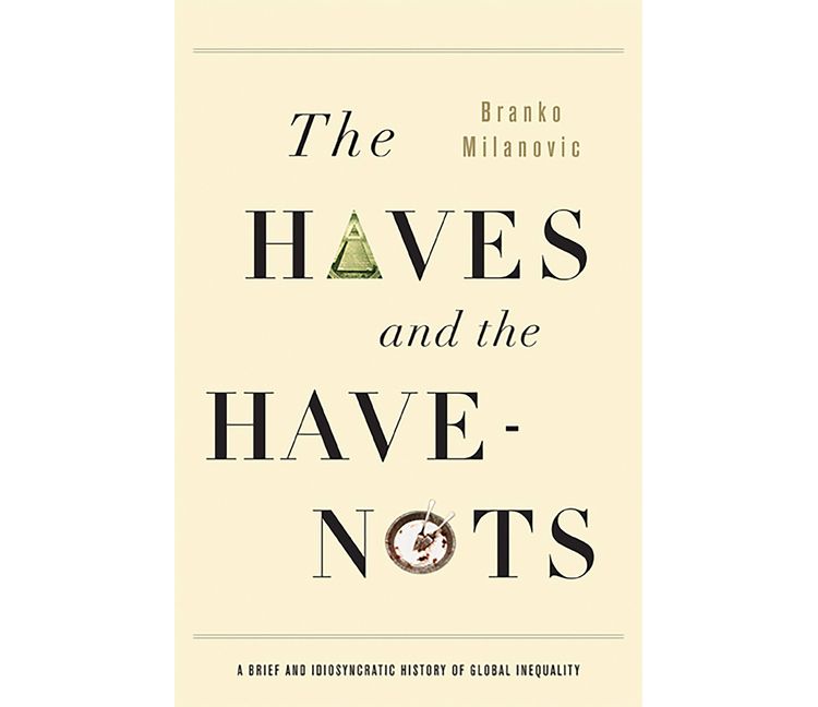 The Haves and the Have-Nots - by  Branko Milanovic (Paperback), 1 of 1