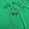 Womens Dill With It T Shirt Funny Cool Sunglasses Pickle Tee For Ladies - Crazy Dog Women's T Shirt - 2 of 4