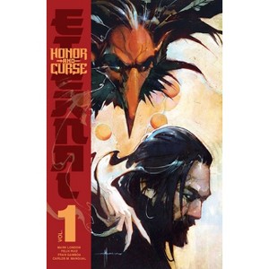 Honor and Curse: Eternal Vol. 1 - by  Mark London (Paperback) - 1 of 1
