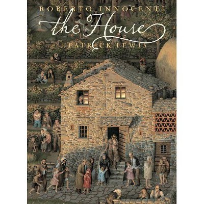 The House - by  J Patrick Lewis (Hardcover)