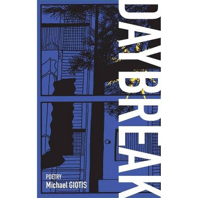 Daybreak - by  Michael Giotis (Paperback)