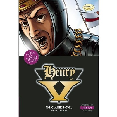 Henry V the Graphic Novel: Plain Text - (Classical Comics) by  William Shakespeare (Paperback)