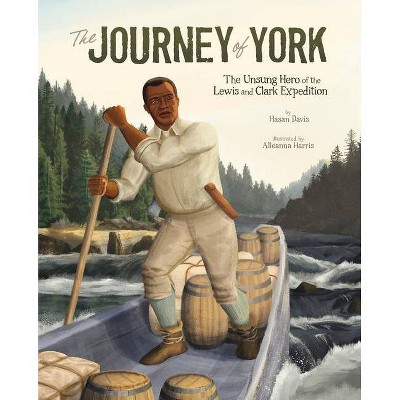 The Journey of York - (Encounter: Narrative Nonfiction Picture Books with 4D) by  Hasan Davis (Paperback)