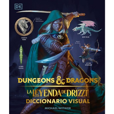 Dungeons & Dragons: La Leyenda de Drizzt (the Legend of Drizzt) - by  Michael Witwer (Hardcover)