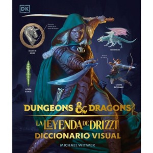Dungeons & Dragons: La Leyenda de Drizzt (the Legend of Drizzt) - by  Michael Witwer (Hardcover) - 1 of 1