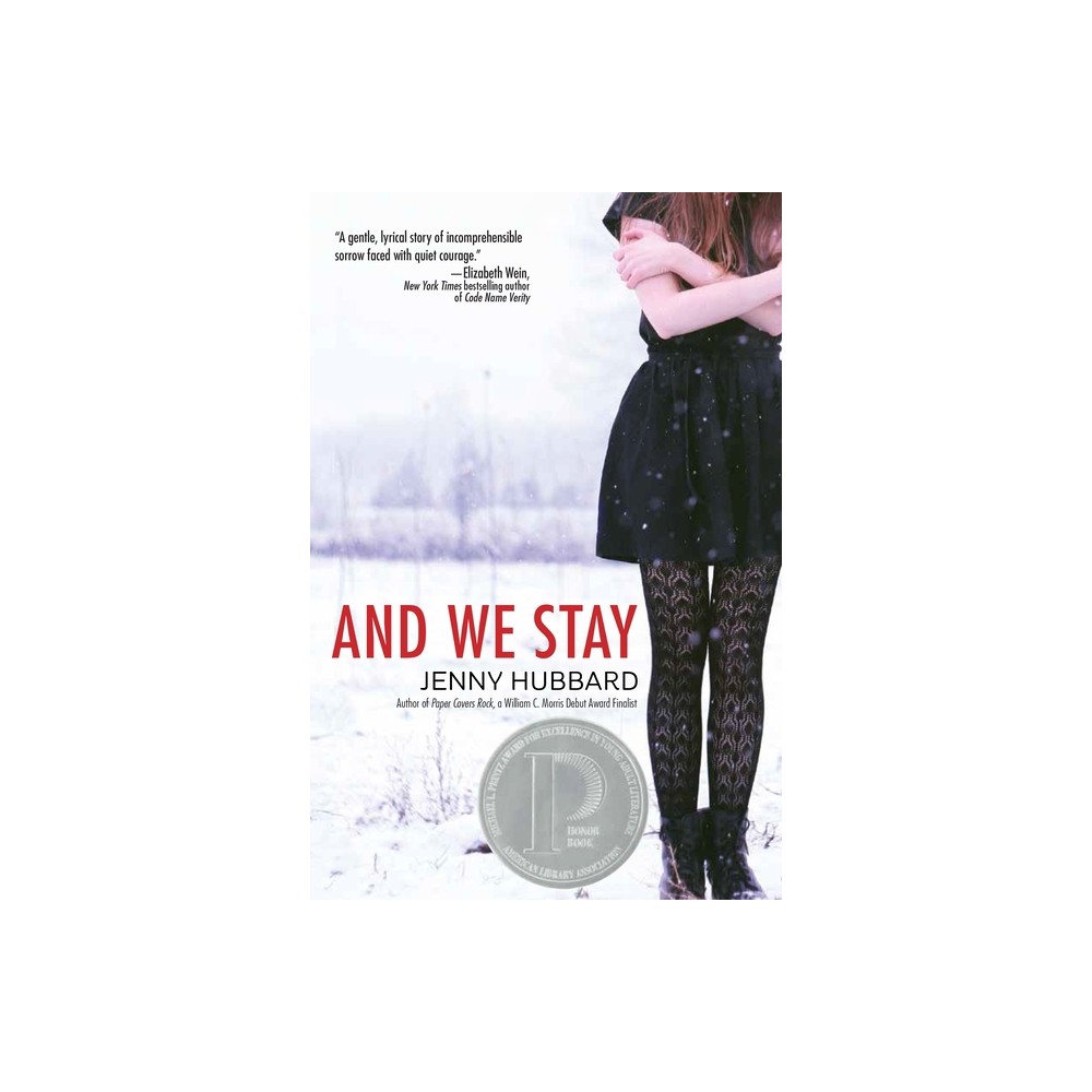 And We Stay - by Jenny Hubbard (Paperback)