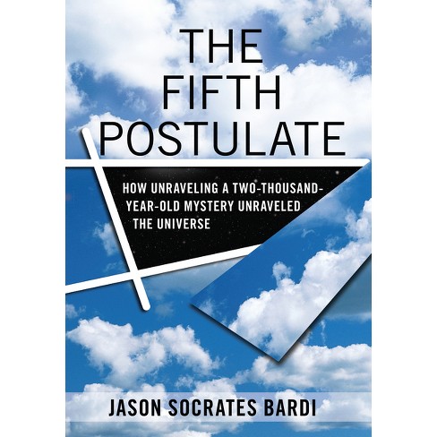 The Fifth Postulate - by  Jason Socrates Bardi (Hardcover) - image 1 of 1