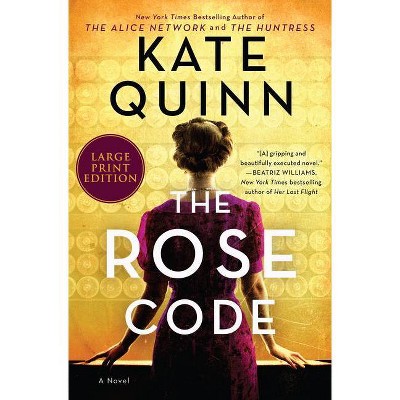 The Rose Code - Large Print by  Kate Quinn (Paperback)