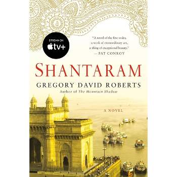 Shantaram - by Gregory David Roberts