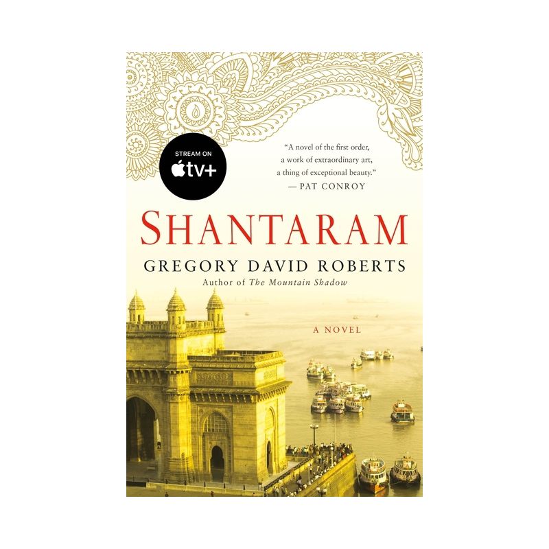 Shantaram - by Gregory David Roberts, 1 of 2