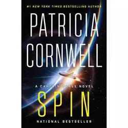 Spin - (Captain Chase) by  Patricia Cornwell (Paperback)