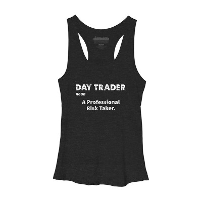 Women's Design By Humans Day Trader Definition By MadderTees Racerback Tank Top