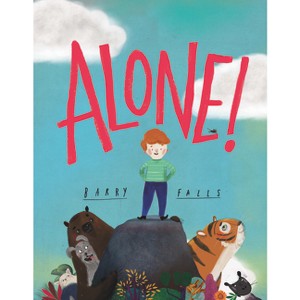 Alone! - by  Barry Falls (Paperback) - 1 of 1