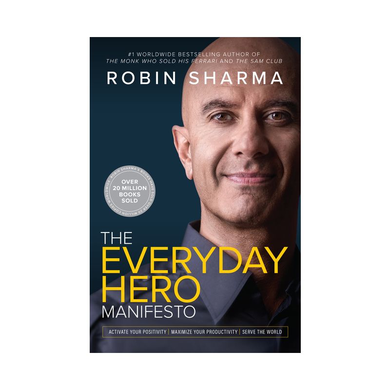 Everyday Hero Manifesto - by  Robin Sharma (Paperback), 1 of 2