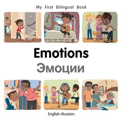 My First Bilingual Book-Emotions (English-Russian) - by  Patricia Billings (Board Book)