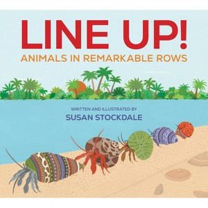 Line Up! - by Susan Stockdale - 1 of 1
