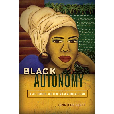 Black Autonomy - by  Jennifer Goett (Paperback)