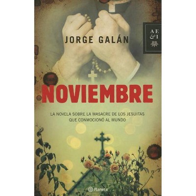 Noviembre - by  Jorge Galán (Paperback)