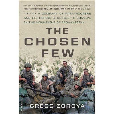 The Chosen Few - by  Gregg Zoroya (Paperback)